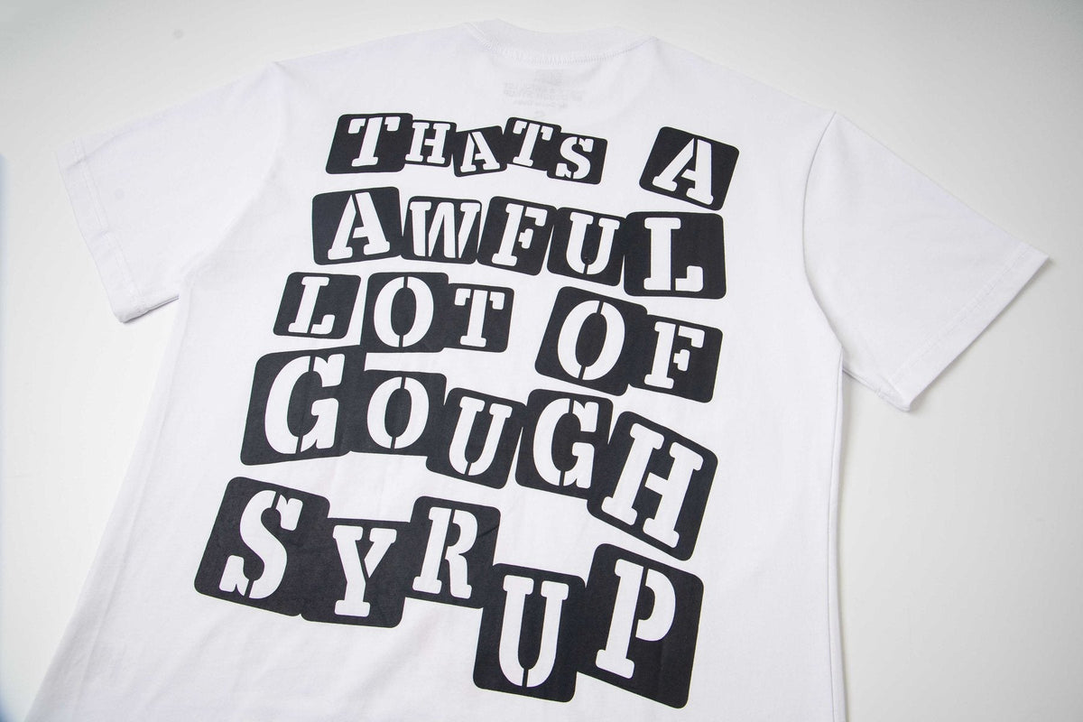 THAT'S A AWFUL LOT OF COUGH SYRUP Skeleton Graphic T-Shirt